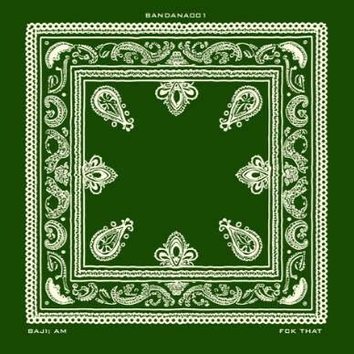 "Fck That" (w/ Baji)